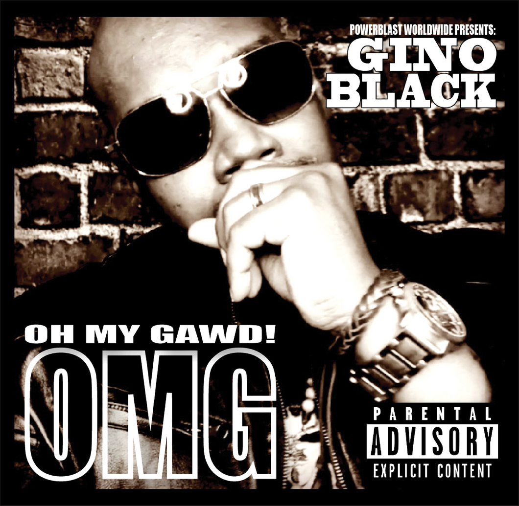 GINO BLACK | OH MY GAWD (OMG) Collectable Limited Edition CD