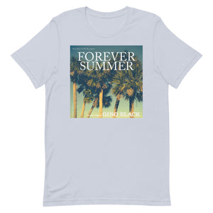 FOREVER SUMMER - Unisex t-shirt