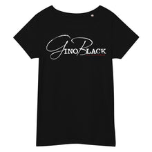 Load image into Gallery viewer, GINO BLACK &#39;Au Naturale&#39; Women’s Organic t-shirt